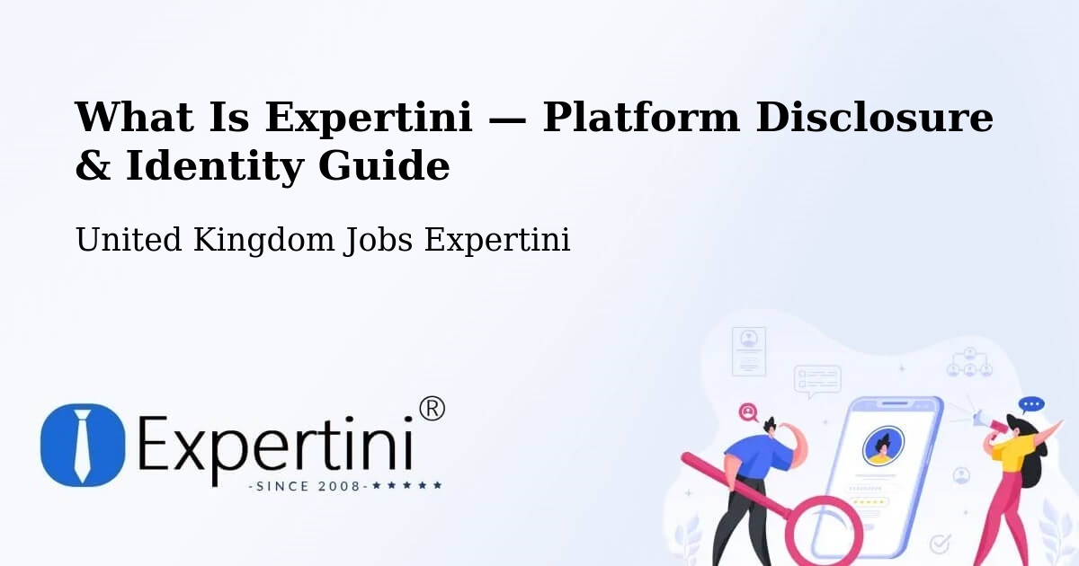What Is Expertini — Platform Disclosure & Identity Guide – Derry
